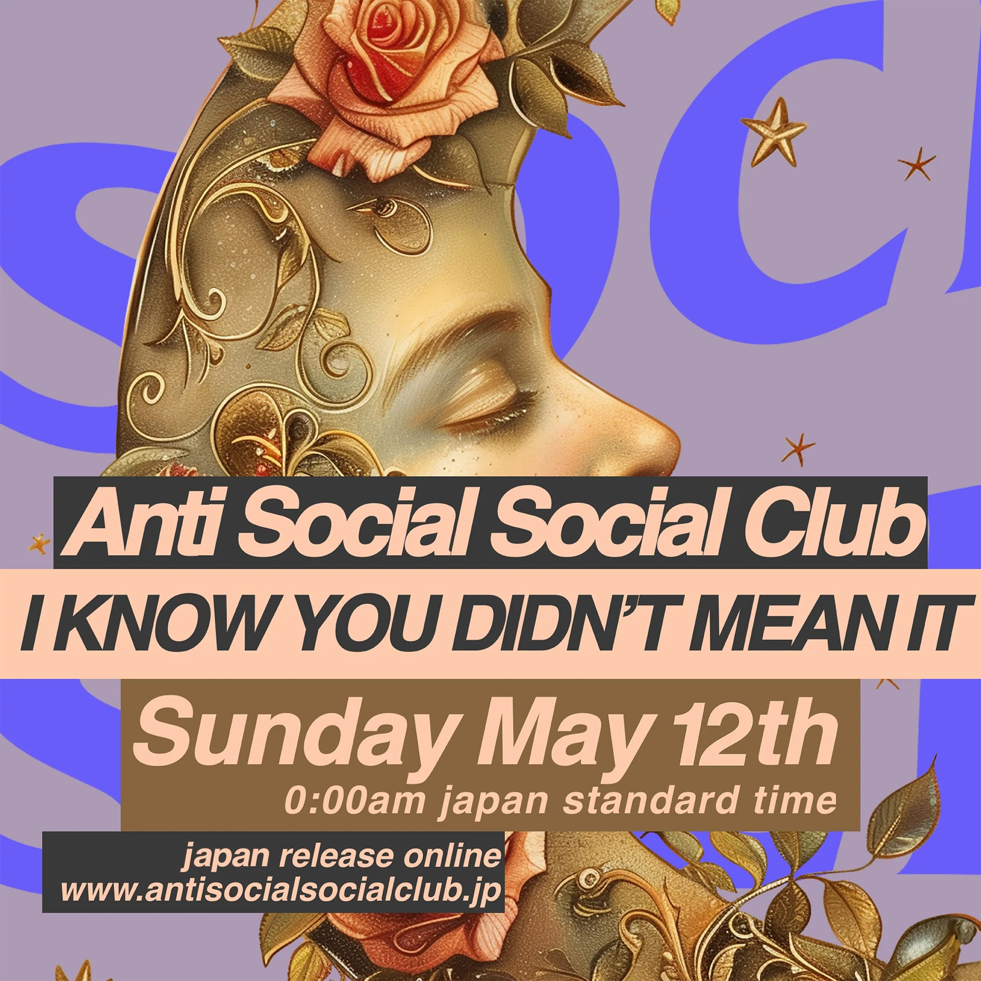 ASSC I KNOW YOU DIDN'T MEAN IT – ANTI SOCIAL SOCIAL CLUB JAPAN